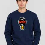 Men’s No Pain Sweatshirt (CODE:MSS-028)