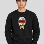 Men’s No Pain Sweatshirt (CODE:MSS-029)