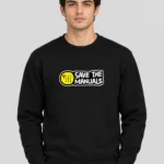 Men’s “Save the Manuals” Sweatshirt (CODE:MSS-014)